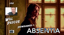 TV Writer Podcast 108 – Will Pascoe (Showrunner of Absentia) - Script ...