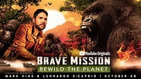 Brave Mission: ReWild The Planet - FilmFreeway