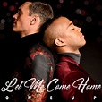 OneUp // "Let Me Come Home" on .: NOVA MUSIC blog