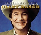 Clint Black - 16 Biggest Hits - Amazon.com Music
