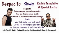 Despacito Lyrics in English and Spanish - Luis Fonsi ft Daddy Yankee ...