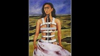 La columna rota (1944) de Frida Khalo | ARTENEA-Obras comentadas - YouTube