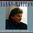 Barry Manilow - Greatest Hits Volume 1 (Vinyl, LP, Compilation) | Discogs