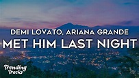 Demi Lovato - Met Him Last Night (Clean - Lyrics) ft. Ariana Grande ...