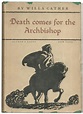 Death Comes for the Archbishop by Willa Cather (Alfred A. Knopf, 1927 ...