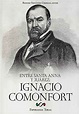 Entre Santa Anna y Juárez: Ignacio Comonfort | Editorial Las Animas