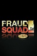 Fraud Squad TV: Seasons 1 & 2 (TV Series 2007–2011) - Episode list - IMDb