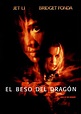 Cartel de El beso del dragón - Foto 2 sobre 2 - SensaCine.com