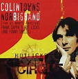 Colin Towns: Frank Zappa`s Hot Licks (And Funny Smells) - Live 2004 (CD ...