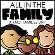All in the Family {a Fact Families Mini-Unit} by TeachingInHighHeels