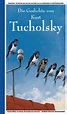 Kurt Tucholsky. Die Gedichte. I Für 14.9 Euro I Jetzt kaufen