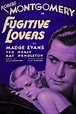 Fugitive Lovers (1934) — The Movie Database (TMDB)