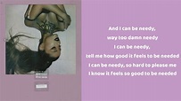 Ariana Grande - Needy Lyrics - YouTube
