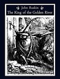Amazon.com: The King of the Golden River (with Illustrations by Richard ...