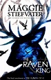 The Raven King by Maggie Stiefvater | wordery.com
