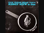 Eddie "Cleanhead" Vinson - Kidney Stew Is Fine (Full Album) - YouTube