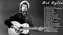 Bob Dylan Greatest Hits - Best Bob Dylan Songs - Forever Young