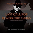 Last Call for Blackford Oakes Audiobook, written by William F. Buckley ...