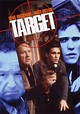Target : bande annonce du film, séances, streaming, sortie, avis