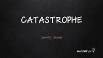 How to Pronounce CATASTROPHE in American English - YouTube