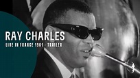 Ray Charles "Live In France 1961" - Trailer - YouTube
