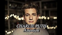 Charlie Puth- Attention (letra espanol) - YouTube
