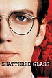 Shattered Glass: Watch Full Movie Online | DIRECTV