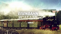 Es fährt ein Zug... - 1.000 Folgen Eisenbahn-Romantik - Eisenbahn ...