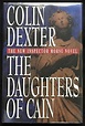 THE DAUGHTERS OF CAIN | Colin Dexter | First American Edition