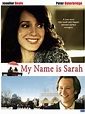 My Name Is Sarah (TV Movie 2007) - IMDb