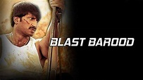 Watch Blast Barood Movie Online, Release Date, Trailer, Cast and Songs ...
