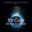 InnSæi - Die Kraft der Intuition - Film 2016 - FILMSTARTS.de