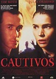 Cautivos - Película 1994 - SensaCine.com