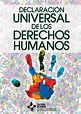 Declaracion Universal de los Derechos Humanos by Editorial FJDH - Issuu