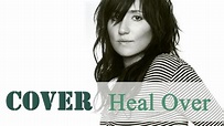 [Cover] KT Tunstall - Heal Over - Claire B. - YouTube