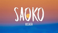 ROSALÍA - SAOKO (Letra/Lyrics) - YouTube