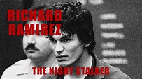 Documental Richard Ramirez - El Merodeador Nocturno - Asesinos en serie ...