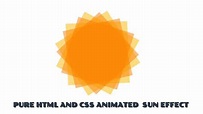 Pure CSS Animated sun effect using html and css | practical program ...
