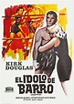 EL ÍDOLO DE BARRO (1949). El drama pugilístico de Kirk Douglas. « LAS ...