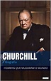 Amazon.com.br eBooks Kindle: Winston Churchill: A Biografia (Homens que ...