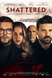 Shattered (Film, 2022) - MovieMeter.nl