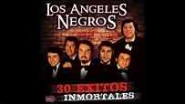 Los Angeles Negros - 30 Exitos Inmortales en 2020 | Ángeles negros ...