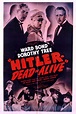 Hitler--Dead or Alive - Película 1942 - Cine.com