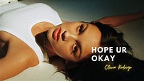 Olivia Rodrigo - Hope ur okay (Lyrics) - YouTube