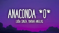 Luísa Sonza, Mariah Angeliq - ANACONDA *o* ~~~ (Letra/Lyrics) - YouTube
