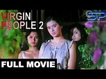 VIRGIN PEOPLE 2 | Full Movie | Crime/Drama w/ Sunshine Cruz, Sharmaine ...