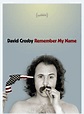 David Crosby: Remember My Name - Documental 2019 - SensaCine.com.mx