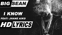 Big Sean - I Know ft. Jhené Aiko ( Lyrics ) - YouTube