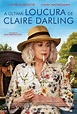 Cartel de la película La última locura de Claire Darling - Foto 3 por ...