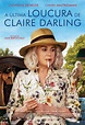 La Dernière folie de Claire Darling - Details of the movie